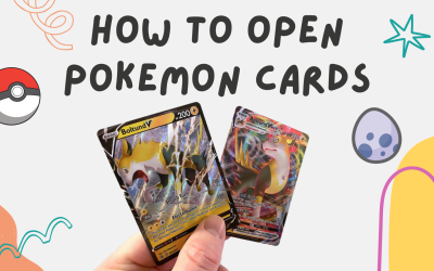 How To Open Pokemon Cards: A Beginner’s Guide