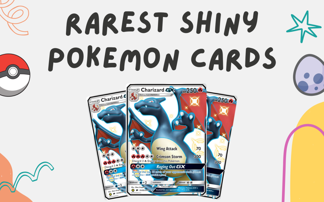 The 10 Most Valuable Shiny Pokémon Cards of All Time