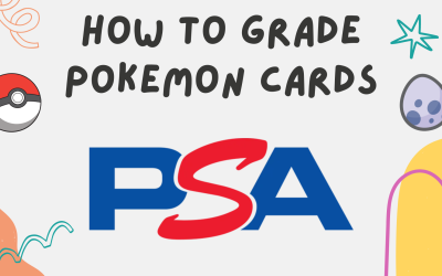 How To Get Your Pokemon Cards Graded Today