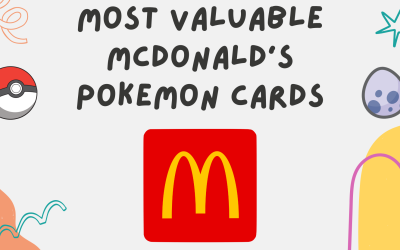 The 10 Most Expensive McDonald’s Pokémon Cards